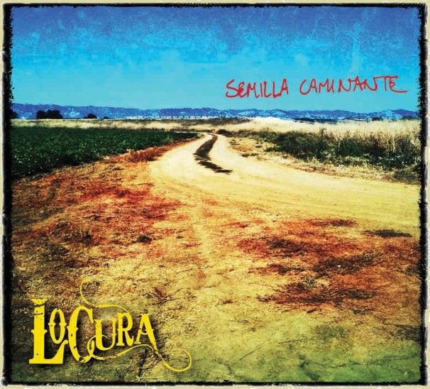 semilla caminante locura 