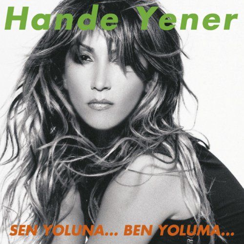 sen yoluna ben yo hande yener 