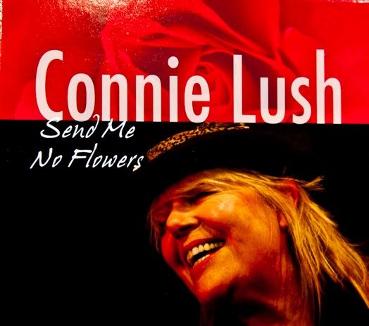 send me no flowers connie lush 