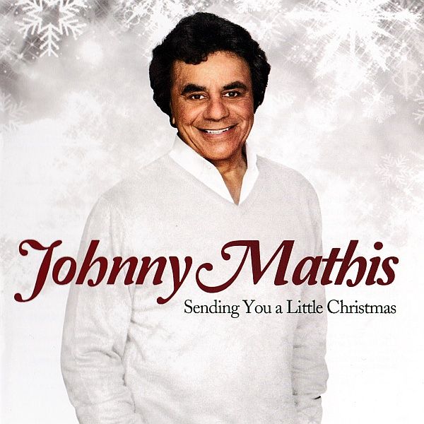 sending you a little johnny mathis 