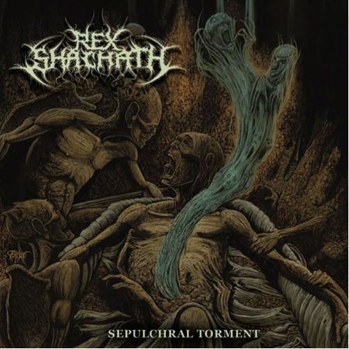 sepulchral torment rex shachath 