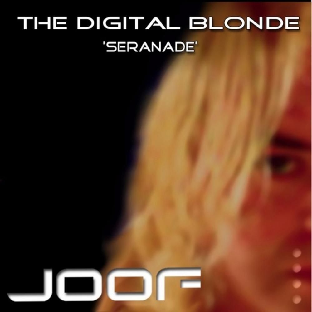 seranade the digital blonde  