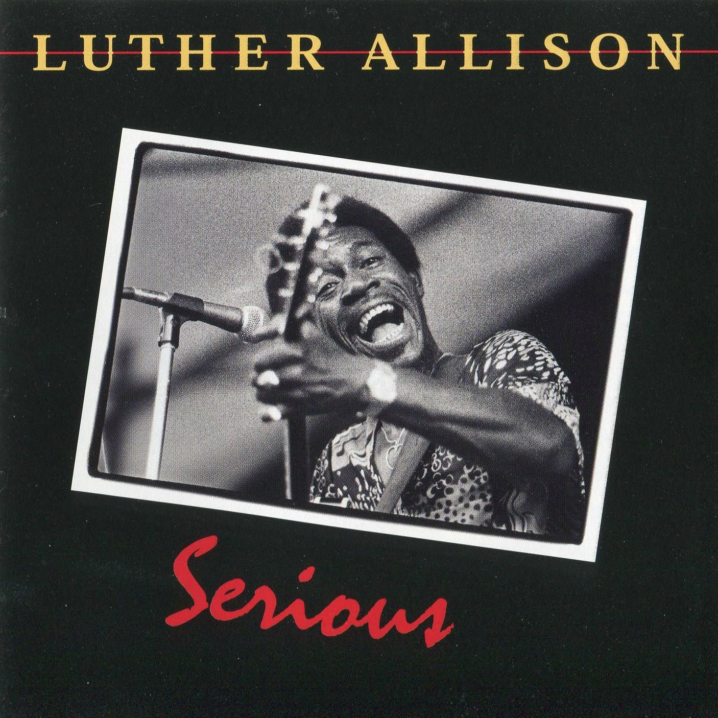 serious luther allison 