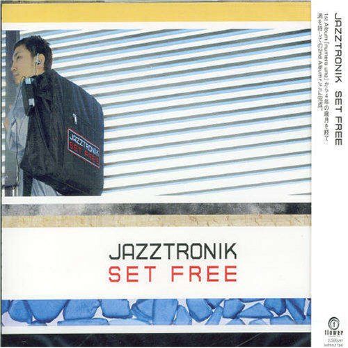 set free jazztronik  