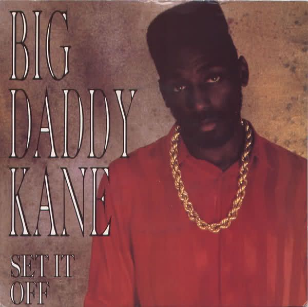 set it off big daddy kane  