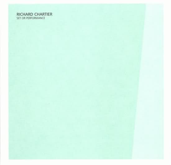 set or performance richard chartier 