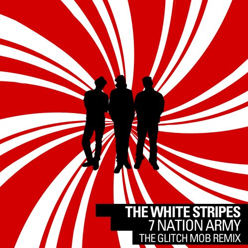 seven nation army t the white stripes 