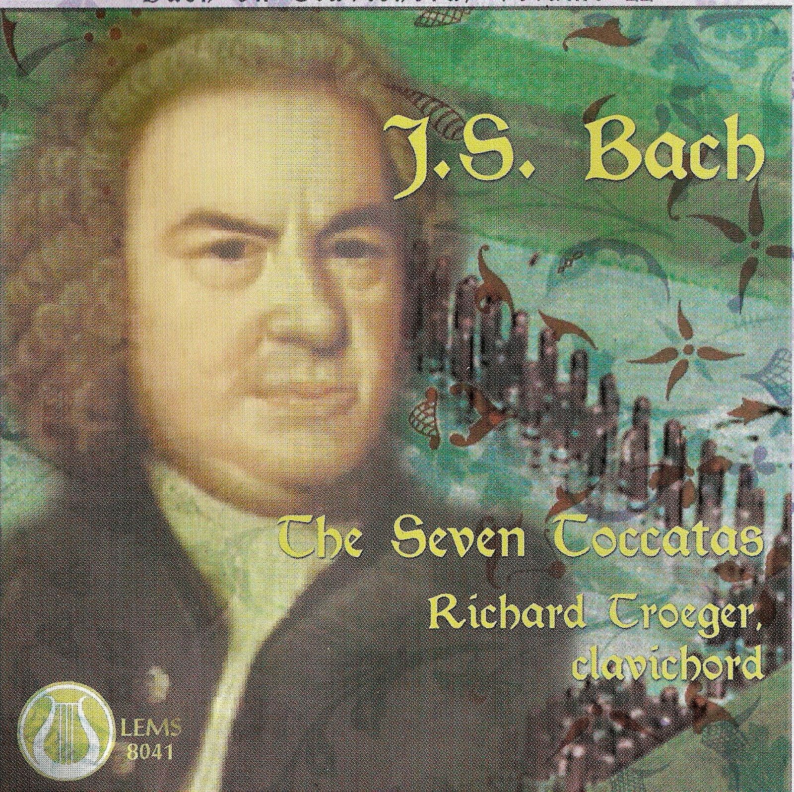 seven toccatas bach richard troeger 