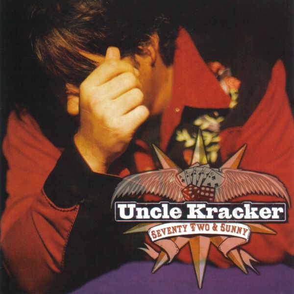 seventy two and sunn uncle kracker 