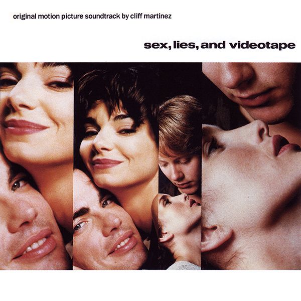 sex lies and video cliff martinez 