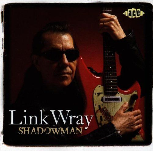 shadowman link wray 