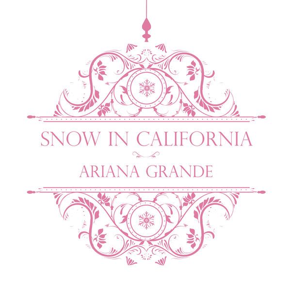 snow in california ariana grande 