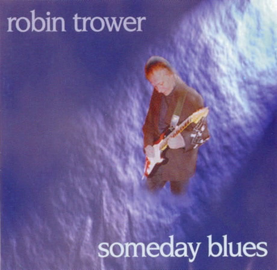 someday blues robin trower 