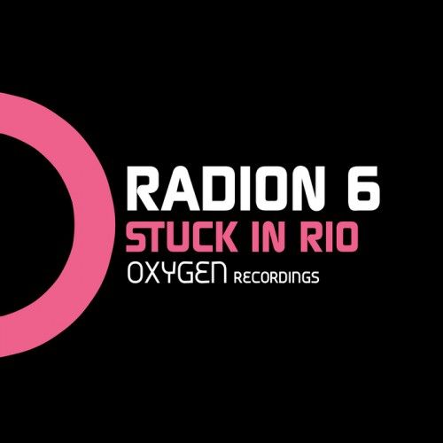 stuck in rio radion 6 
