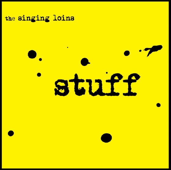 stuff the singing loins  