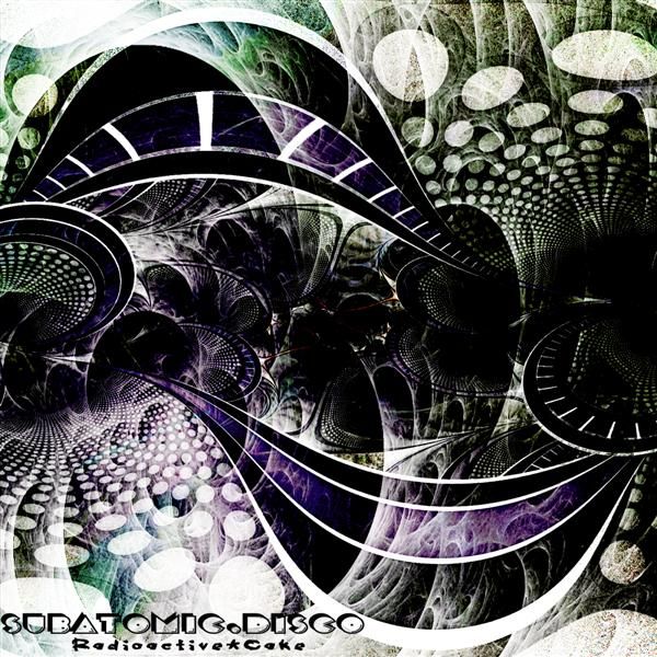 subatomic disco radioactivecake 