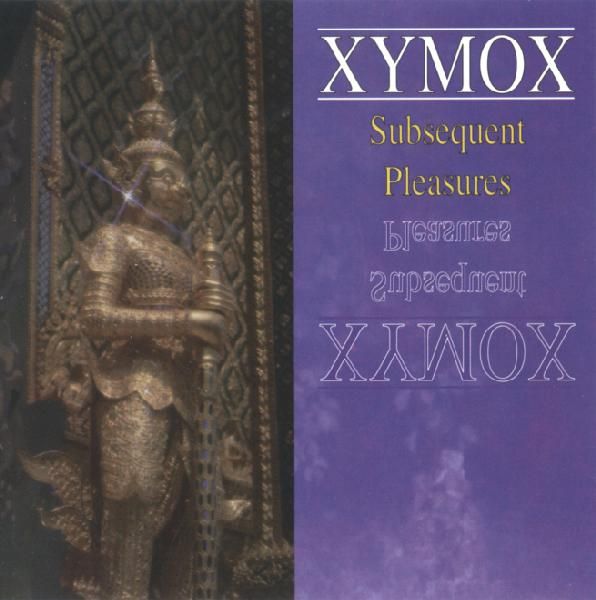 subsequent pleasures xymox 