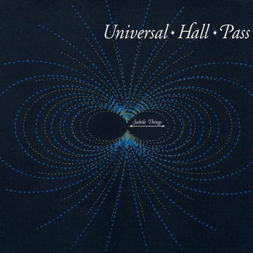 subtle things ep universal hall pass 