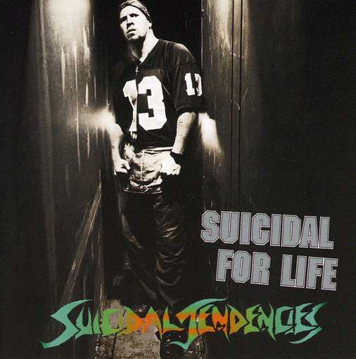 suicidal for life suicidal tendencies  