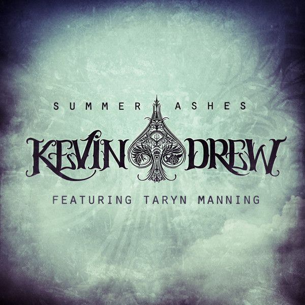 summer ashes kevin drew aac  