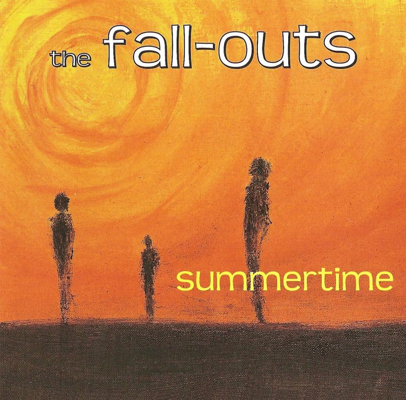 summertime the fall outs 