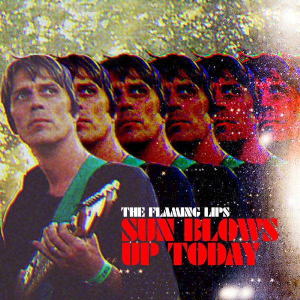 sun blows up today the flaming lips 