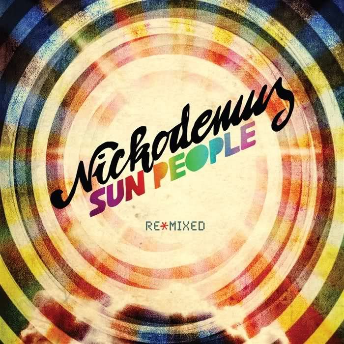sun people remixed nickodemus 