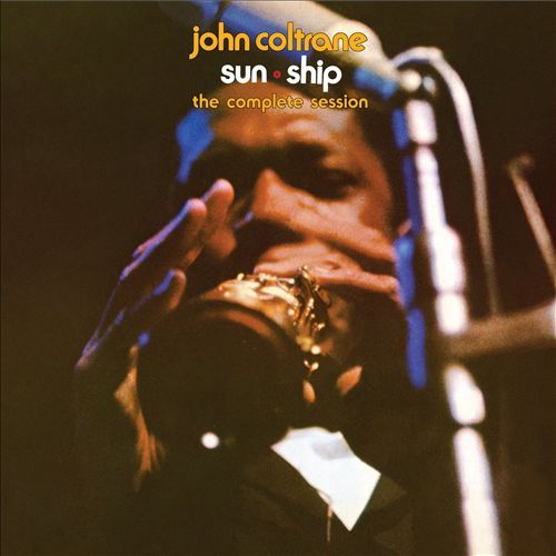 sun ship the comple john coltrane 