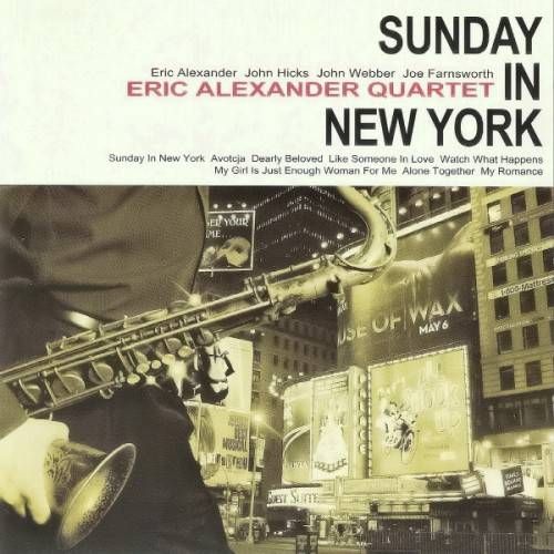 sunday in new york eric alexander  