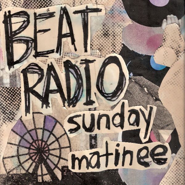 sunday matinee beat radio  