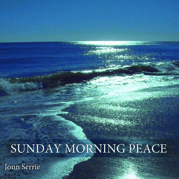 sunday morning peace jonn serrie 
