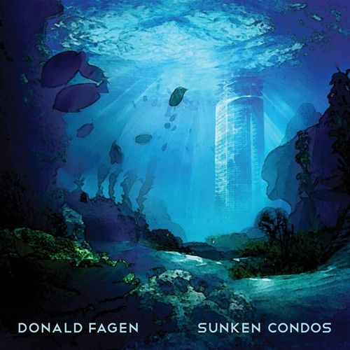 sunken condos donald fagen 