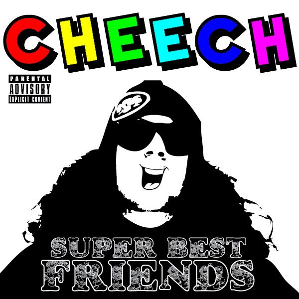 super best friends m cheech 