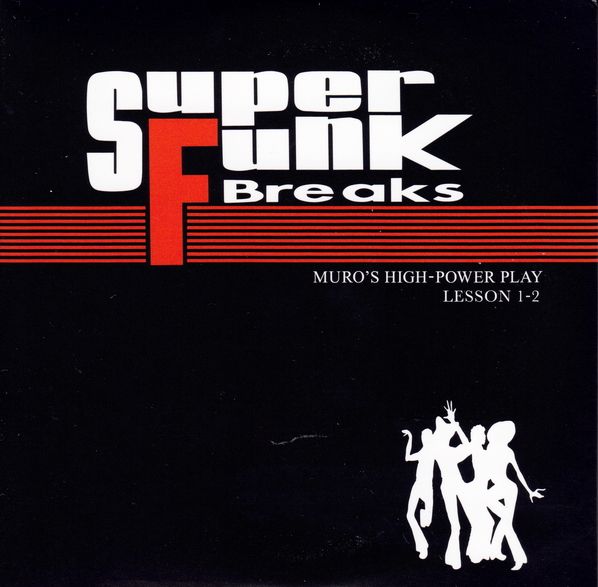 super funk breaks le dj muro 