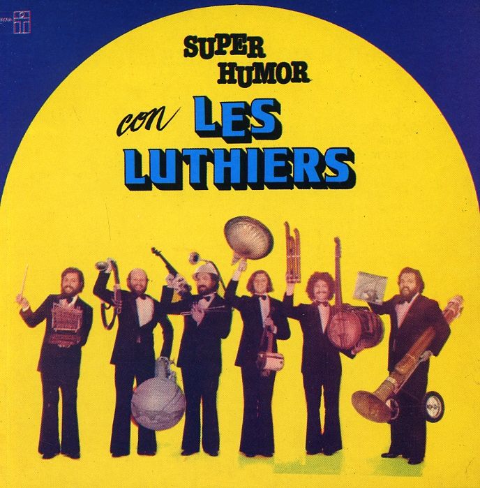 super humor c les luthiers 