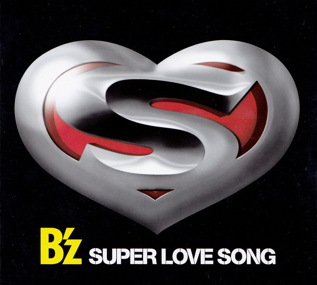 super love song bz 