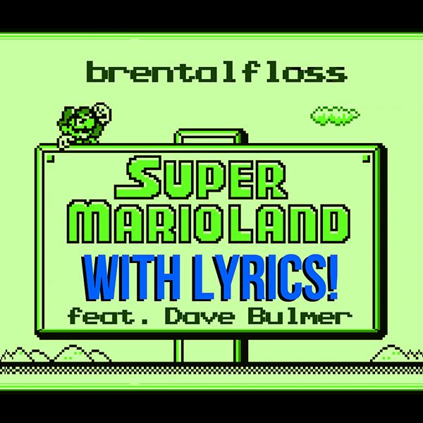 super mario land wit brentalfloss 