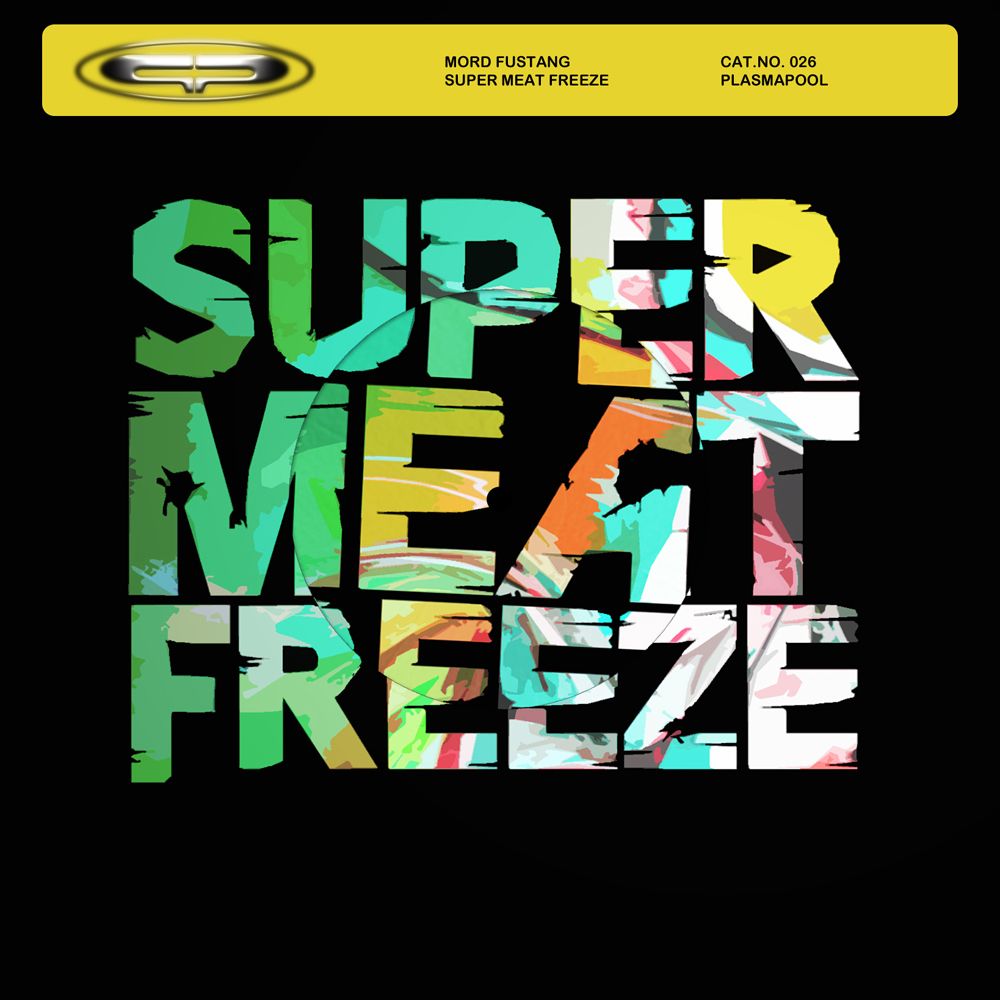 super meat freeze mord fustang 
