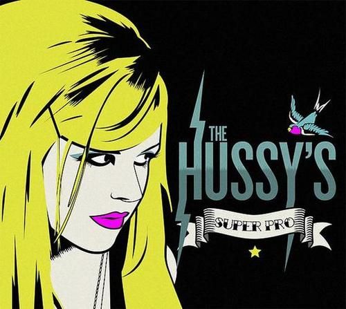 super pro the hussys 