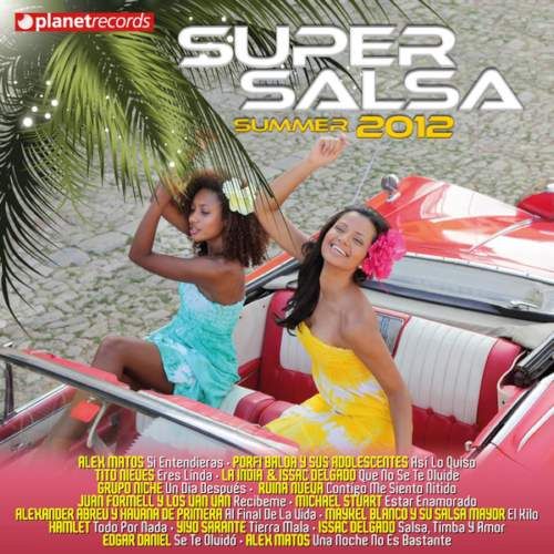 super salsa summer 2 alex matos 