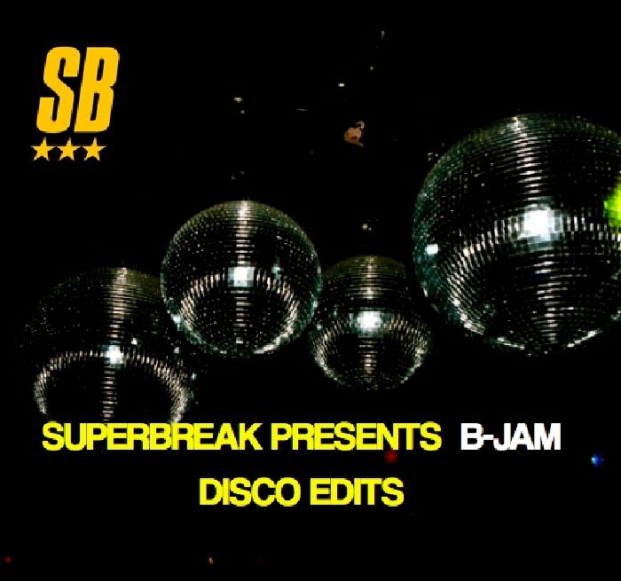superbreak presents b jam b jam  