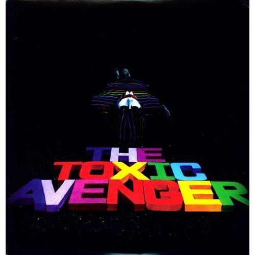superheroes the toxic avenger 