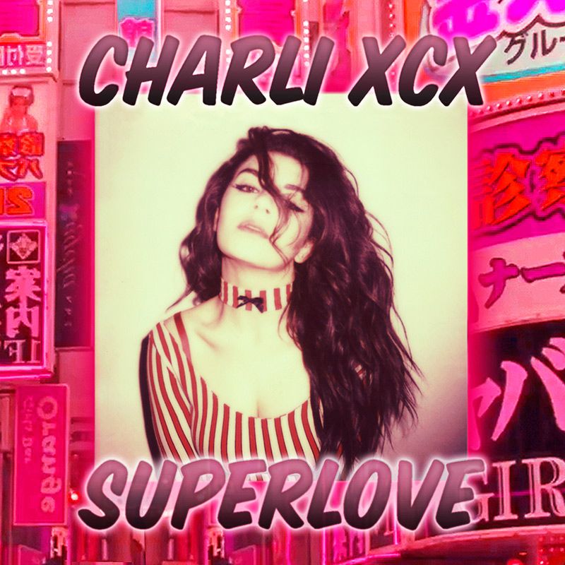 superlove charli xcx 