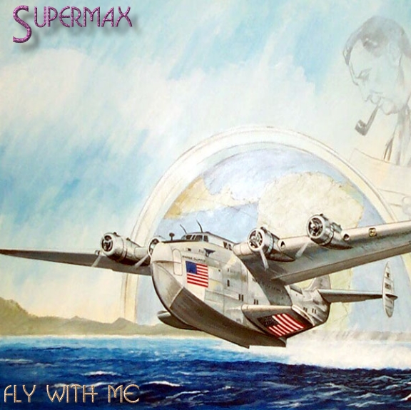 supermax  fly with me a