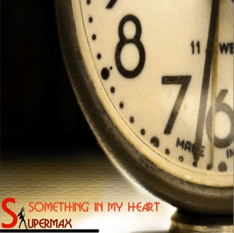 supermax  something in my heart a