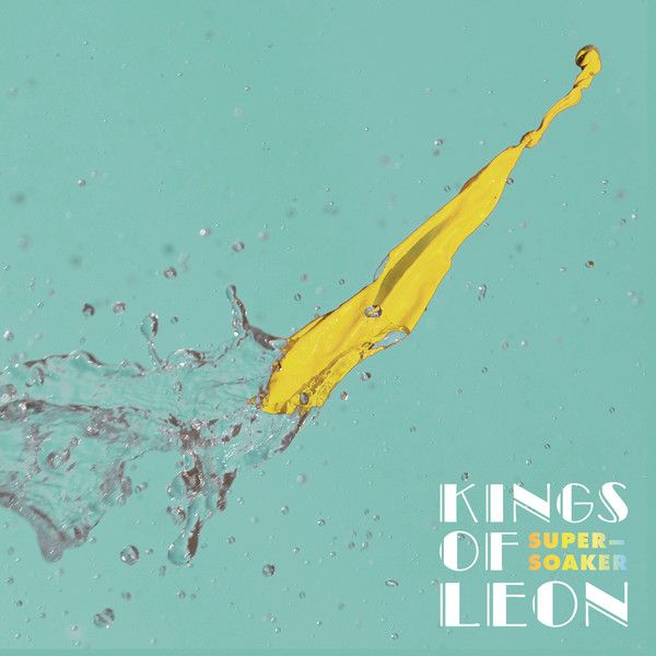 supersoaker kings of leon  
