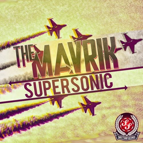 supersonic the mavrik  