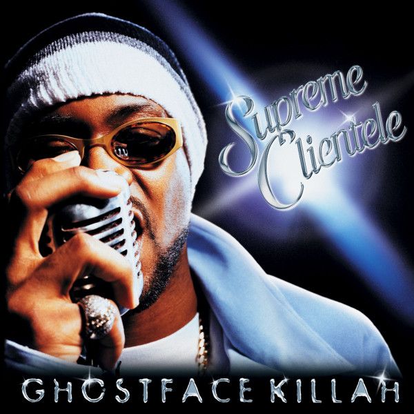 supreme clientele ghostface killah  