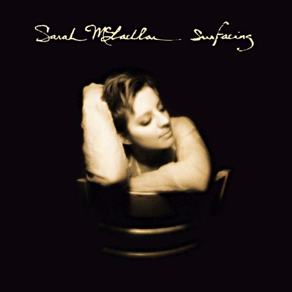 surfacing sarah mclachlan 