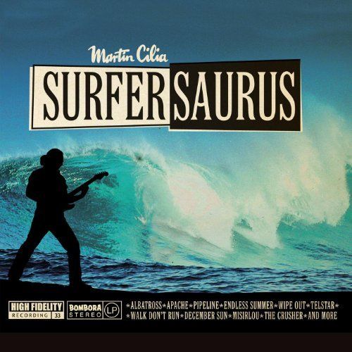 surfersaurus martin cilia 